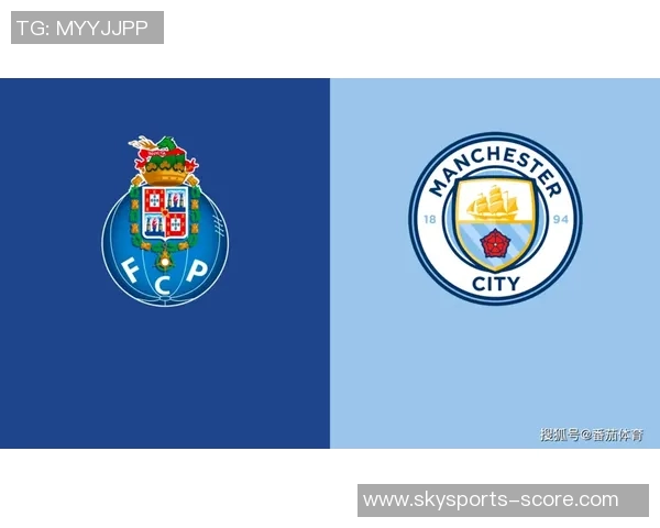 国王杯精彩对决波尔图逆转曼城乌龙球成比赛转折点解析